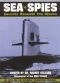 Sea Spies: Secrets Beneath the Waves