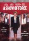 A Show of Force