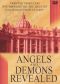 Angels and Demons Revealed