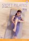 Stott Pilates: Firm and Fit