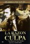 La Razon De La Culpa