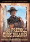 Su precio unos dólares