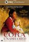 Cora Unashamed