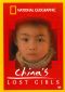 National Geographic: China's Lost Girls