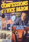 Confessions of a Vice Baron