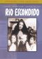 Rio Escondido