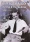 Howard Hughes: The Man & the Madness