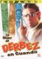 Lo Mejor de Derbez en Cuando, Vol. 1
