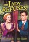 The Lady Refuses
