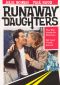 Runaway Daughters