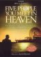 The Five People You Meet in Heaven