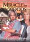 Miracle in the Woods