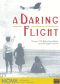 NOVA: A Daring Flight
