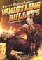 Whistling Bullets