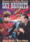 The Sky Bandits