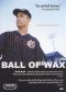 Ball of Wax