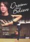 Dream to Believe