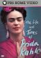 The Life and Times of Frida Kahlo