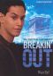 Breakin' Out