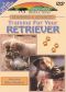 Advanced Training For Your Retriever