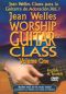 Jean Welles: Worship Guitar Class, Vol. 1