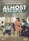 Almost Peaceful