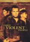 Three Violent People
