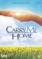 Carry Me Home