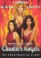Behind the Camera: The Unauthorized Story of Charlie's Angels