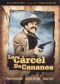 La Carcel de Cánanea