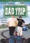 Bad Trip