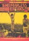 The Fearless Freaks: The Wondrously Improbable Story of the Flaming Lips