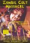 Zombie Cult Massacre
