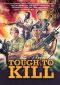 Tough to Kill