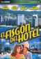 El Fisgon Del Hotel