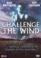 Challenge the Wind