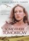 Somewhere Tomorrow