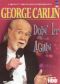 George Carlin: Doin' it Again