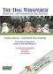 The Dog Whisperer: Beginning and Intermediate Dog Training