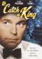 To Catch a King