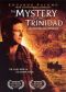The Mystery of Trinidad