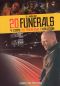 20 Funerals