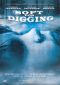 Soft for Digging