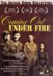 Coming Out Under Fire