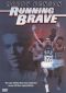 Running Brave