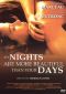 My Nights Are More Beautiful Than Your Days