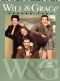 Will & Grace: A Bunch of White Chicks Sittin' Around Talkin'