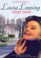Laura Lansing Slept Here
