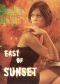 East of Sunset