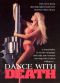 Dance with Death